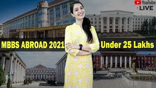 MBBS Abroad 2022 Budget Universities (Under 25 Lakhs)