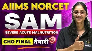 SAM Explained Clearly | Severe Acute Malnutrition for Nursing Exams | Don&rsquo;t Miss This!