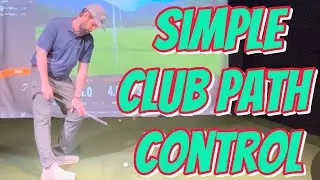 SIMPLE Body Movements to Control CLUB PATH