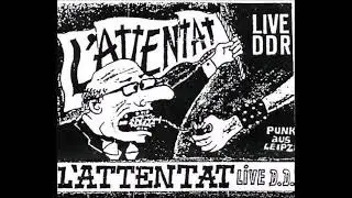 L'ATTENTAT // Live DDR (TAPE) 1986