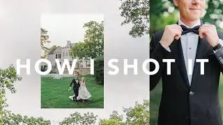 How I Shot My Favourite Wedding Photos This Year