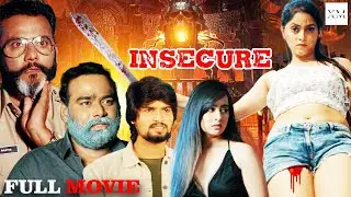 Insecure New Released Latest Full Movie 2023 | South Dubbed Abhinava, Amiksha Pawar, Sonakshi Verma