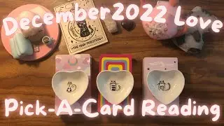🔮 ☃️ December 2022 Love Prediction  ☃️ 🔮 Pick-A-Card Tarot Reading
