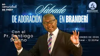 Iglesia Adventista de Branderí | Cuando Pidas un Rey | Pr. Santiago Solano