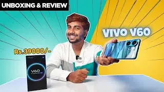 VIVO V60🔥Best Budget 5G📸Camera Mobile | Unboxing & Quick Review Tamil |