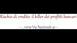 9. Concorso Banca d'Italia: il rischio di credito (preview)