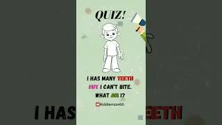 I have many teeth but I can&rsquo;t bite? Riddlemaze00 #riddles #quiz #puzzle #shorts #shortsfeed #viral