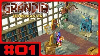 Adventure Awaits  | Grandia HD Remaster [BLIND] Let&rsquo;s Play, Pt. 1