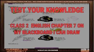 CLASS 2  ENGLISH CHAPTER 7 ON MY BLACKBOARD I CAN DRAW