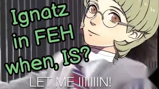 Ignatz Appreciation Clip | Fire Emblem Heroes