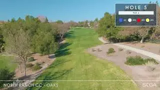 SCGA Course Flyover - North Ranch Country Club (Oaks)