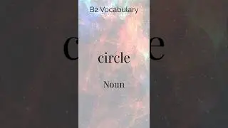Circle &ndash; English Vocabulary Word, Meaning & Example Group of People