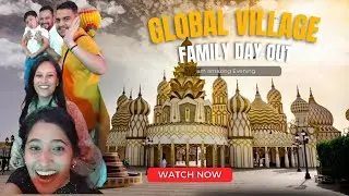 Global Village Dubai 30th Edition 🇦🇪 | Food, Culture & Family Fun 🌍 | Hindi Vlog