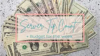 How Much I Make As A Server | Weekly Budget Set Up