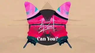 Can You? (Visualizer)