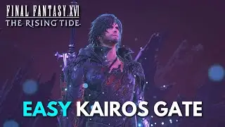 Final Fantasy 16: The Rising Tides DLC  -  Kairos Gate (FF Mode) -  Easy Guide - Full Run