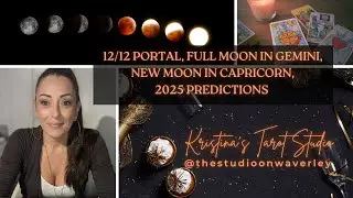December's Spiritual Journey: 12/12 Portal, Full Moon & New Moon Insights, and 2025 Predictions
