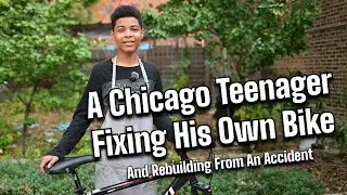 A Chicago Teenager Learning To Fix His Bike