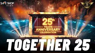 Together 25 || Silver Jubilee Safe Shop #safeshop