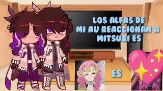 •°Los Alfas reaccionan a Mitsuri es°• /Especial 13k