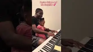 pastor dolapo and his daughter playing the piano #musicvideo #music #singer