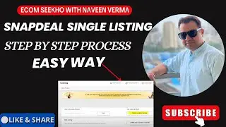 How to Do Single Product Listing on Snapdeal | Step-by-Step Seller Guide 2025