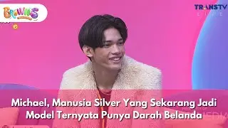 Michael, Manusia Silver Yang Sekarang Jadi Model Ternyata Punya Darah Belanda - BROWNIS (22/1/26) P3