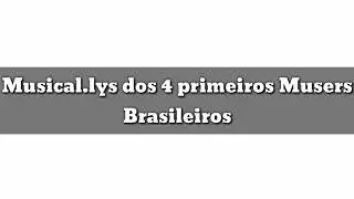 Musical.lys dos 4 primeiros musers do Ranking (Lauraff,ibugou,biaherrero,mahfe)