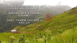 Sihal u chu hmeichhe nui| Sazu nge thlahrang| Mizo tawnhriat