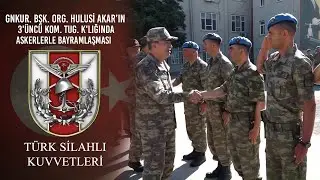 Genelkurmay Başkanı Orgeneral Hulusi AKAR'ın 3'üncü Kom. Tug. K'lığında Askerlerle Bayramlaşması