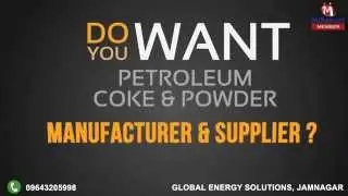 Petroleum Coke and Powder by Global Energy Solutions, Jamnagar