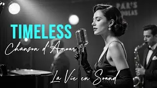 Chansons d&rsquo;Amour 🇫🇷 | Soft French Love Songs from Paris Nights ✨ Timeless Romance