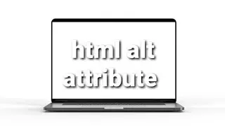 HTML alt attribute | alt attribute in html image | alt attribute for image is missing 