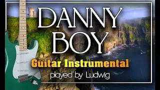 Danny Boy Romantic Guitar Instrumental Cover