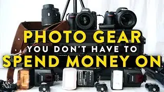 Photography Gear You Should Save Money On