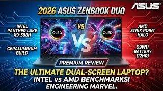 Intel Panther Lake vs. AMD Strix Point Halo: Zenbook Duo 2026 Review #curiosityatlas #intel