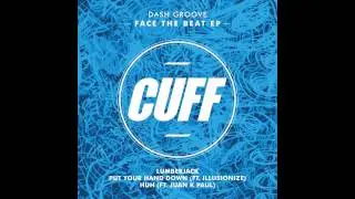 Dash Groove - Lumberjack (Original Mix) [CUFF] Official