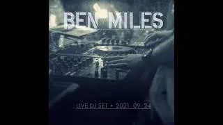 Ben Miles - Live @ Private Birthday Party &bull; (2021_09_24)