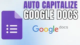 Google Docs: Make Google Docs Auto Capitalize