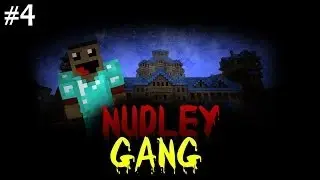 Nudley GANG #4 - Stawiamy czoła masówce!