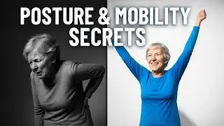 Posture & Mobility Secrets: Stay Pain-Free Into Your 80s and Beyond | Longevity Compass