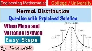 Normal Distribution Important Questions | Explained Solution | Mean and Variance | Tutor Abhi
