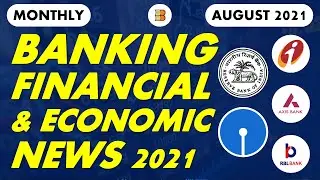 🔥August 2021 Monthly Current Affairs | Banking, Financial, Business & Economic News | Banking Prep