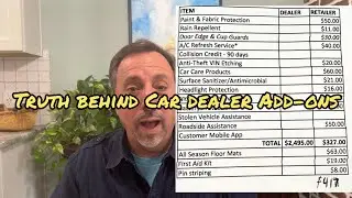 Dealer add-ons! What they really cost versus what the dealer wants you to pay! The difference is big