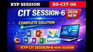 KYP New BS-CIT Session 6 l kyp new 2026 session 6 l Session 6 l #kypcourse ll