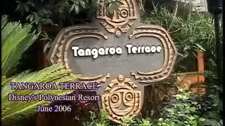 Tangaroa Terrace - June 2006 - Disney&rsquo;s Polynesian Resort