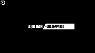 Unstoppable - Dino James [Whatsapp Status] SP Creations