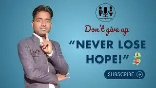 Life Changing Thought in Hindi | Never Give Up Motivation #lifechanging