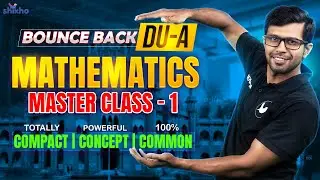 DU 'A' Unit | Mathematics ফুল রিভিশন (Part-1) Master Class | Target 100% Common | Shikho|Bounce Back