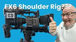 Sony FX6 Shoulder Rig...News Style